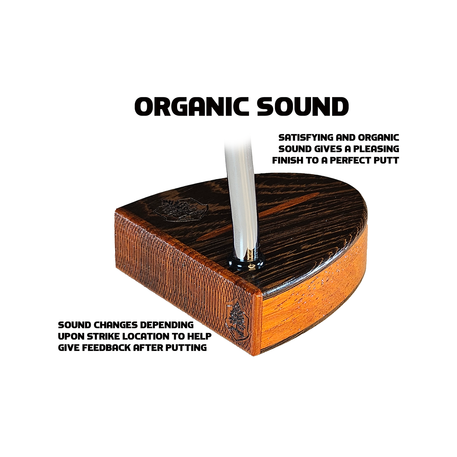 TimberTouch wood putter illustrating its organic impact sound